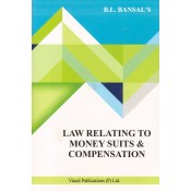 Vinod Publication's Law Relating to Money Suits & Compensation by B. L. Bansal
